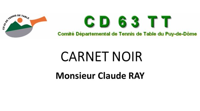CARNET NOIR – Monsieur Claude RAY